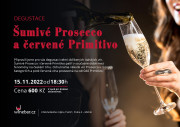 Degustace Prosecco a Primitivo