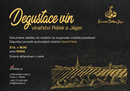 Degustace vín vinařství Piálek a Jäger